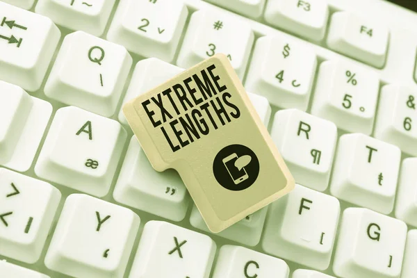 Text Sign Showing Extreme Lengthsmake Great Extreme Effort Something Better — Stock Photo, Image