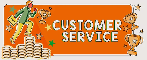 Sign displaying Customer Serviceprocess of ensuring client satisfaction with product, Business idea process of ensuring client satisfaction with product