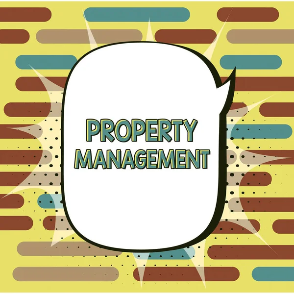 Hand writing sign Property Management, Business concept Overseeing of Real Estate Preserved value of Facility