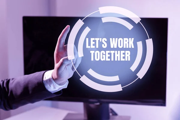 Firma Mostrando Let Work Together Word Unite Unir Fuerzas Para —  Fotos de Stock