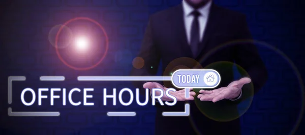 Text sign showing Office Hours, Business overview The hours which business is normally conducted Working time