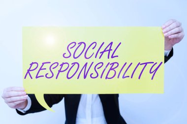 Sosyal Sorumluluk, Toplumun Yararlarına İlişkin İş Yaklaşımı Yükümlülüğünü Sunan metin başlığı