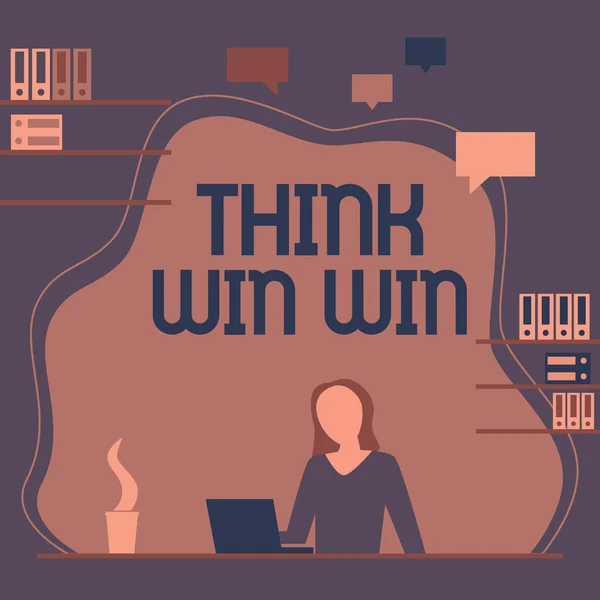 Sign displaying Think Win Win, Business showcase Business Strategy Competition Challenge Way to be success