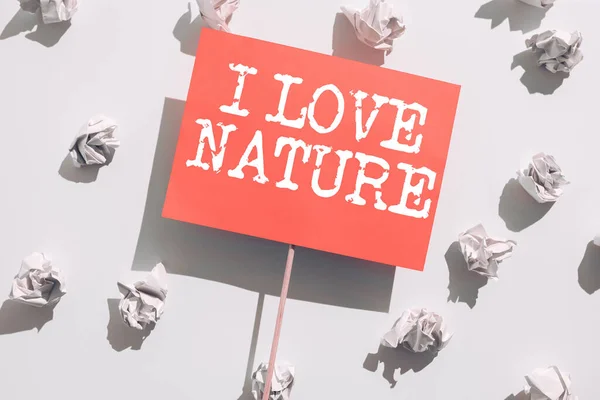 Scrittura Mano Love Nature Foto Concettuale Goditi Ambiente Naturale Conservazione — Foto Stock