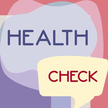 Metin Sağlık Kontrolü, Kavramsal Fotoğraf Tıbbi Muayene Sağlığı ve Genel Durum Denetlemesi Yazımı