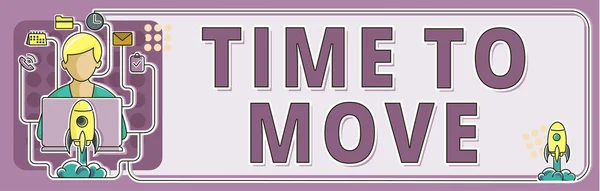 Pisanie Wyświetlania Tekstu Time Move Koncepcja Biznesowa Najlepszy Okres Przeniesienia — Zdjęcie stockowe