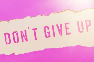 El yazısı işareti: Vazgeçme, İş Fikri Kararlı Kendine İnanmaya Devam Et