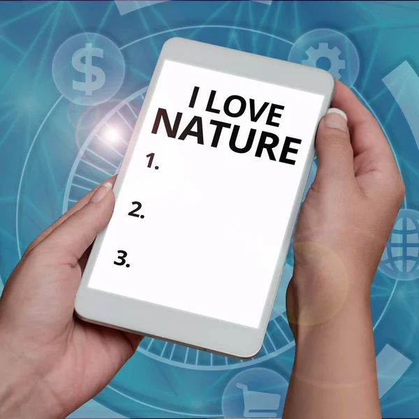 Ispirazione Mostrando Segno Love Nature Business Overview Goditi Ambiente Naturale — Foto Stock