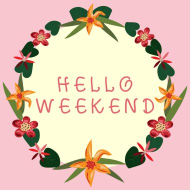 Merhaba Hafta Sonu, İnternet Konsepti Kaçış Macerası Cuma Pozitif Rahatlama Davetiyesi