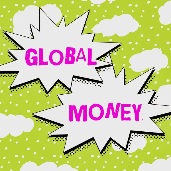 Legenda Conceitual Global Money Visão Geral Negócio Finanças Internacionais Moeda — Fotografia de Stock