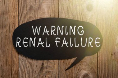 El yazısı metni Uyarı Renal Arızası, İş Vitrini Aşırı Atık Böbrek Bozukluğunu Filtrelemeyi Durdur