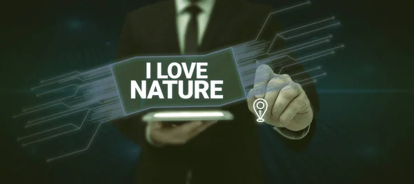 Gambaran Konseptual Love Nature Ikhtisar Bisnis Nikmati Lingkungan Alam Perlindungan — Stok Foto