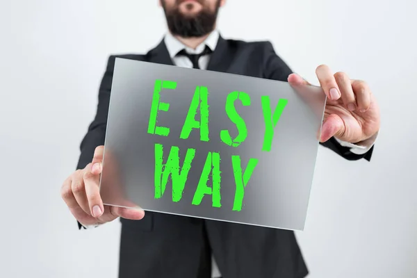 Sign displaying Easy Way, Internet Concept making hard decision between two less and more effort method
