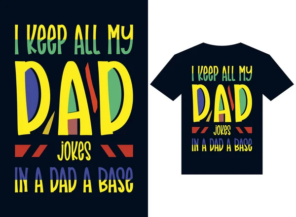 Keep All Dad Jokes Dad Base Shirt Design Typography Vector — Stock Vector