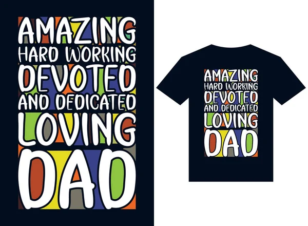 Kendini Işine Adamış Kendini Işine Adamış Harika Baba Tişörtü Tasarımı — Stok Vektör