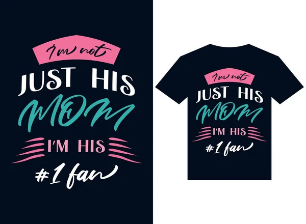 Não Sou Apenas Sua Mãe Sou Seu Shirt Design Tipografia — Vetor de Stock
