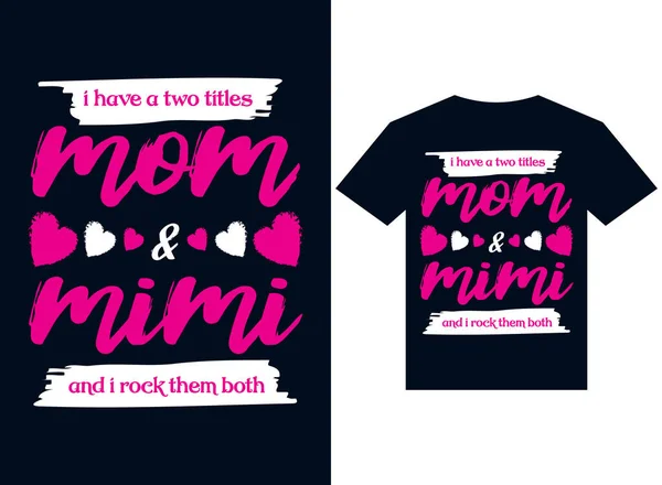 Deux Titres Maman Mimi Les Rock Fois Shirt Design Typographie — Image vectorielle