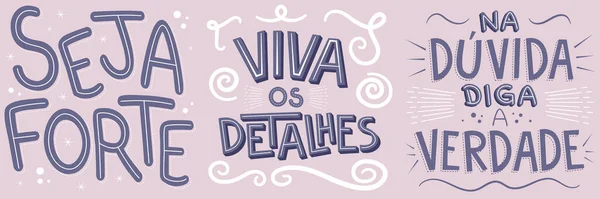 Drei Motivationsbilder Brasilianischem Portugiesisch Übersetzung Sei Stark Lebe Die Details — Stockvektor