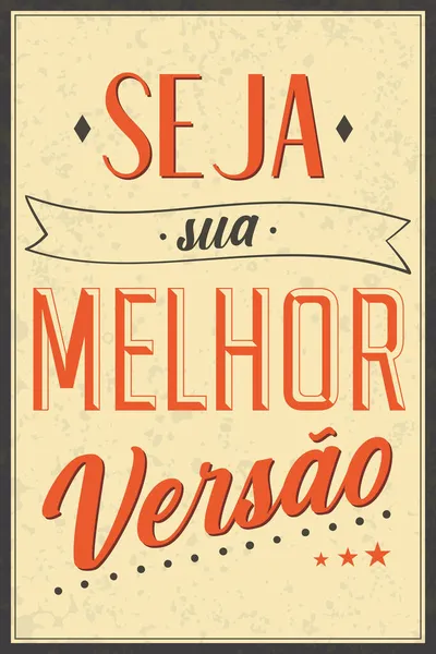 Brazilian Portuguese Old Fashioned Poster Translation Your Best Version — Stock Vector