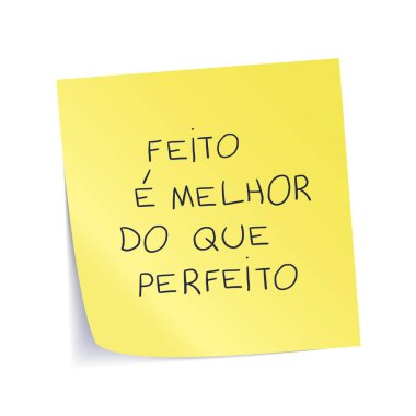 Brezilya Portekizcesi 'nde teşvik edici sarı çıkartma. Çeviri - Bitti mükemmelden daha iyidir.