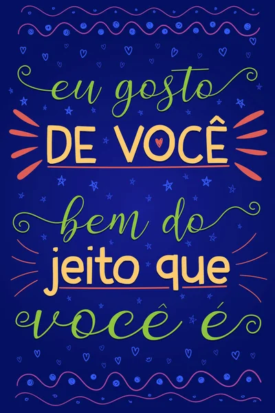 Бразильский Португальский Поощрять Плакат Трансфер Люблю Тебя Таким Какой — стоковое фото