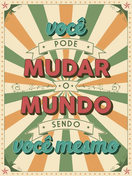 Vieilli Affiche Encourageante Portugais Brésilien Traduction Vous Pouvez Changer Monde — Image vectorielle