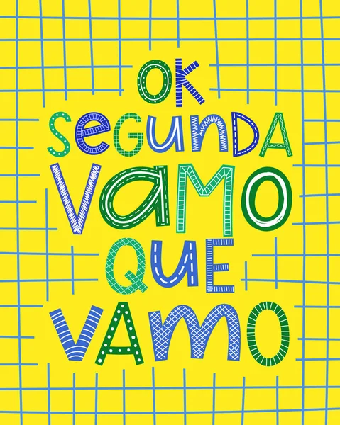 Бразильский Португальский Плакат Коллаж Перевод Понедельник Давайте Сделаем — стоковый вектор
