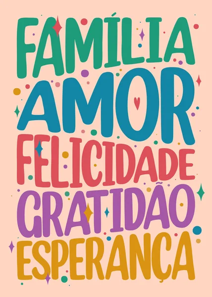 Brazilian Portuguese Motivational Colorful Words Translation Family Love Happiness Gratitude —  Vetores de Stock