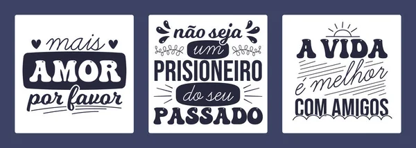 Three Brazilian Portuguese Encouraging Poster Translation More Love Please Prisoner — Vector de stock