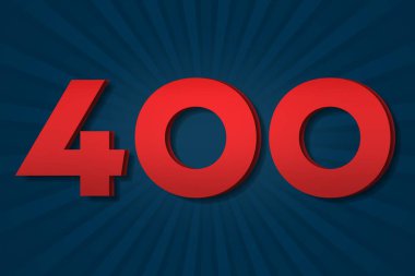 400 four hundred Number count template poster design background label. letter event
