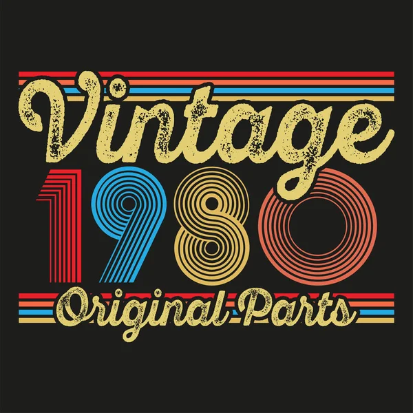 Vintage 1980 Original Parts Retro 40Th Birthday Shirt — Stock Vector