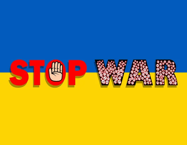 Arrêtez Guerre Sur Fond Drapeau National Ukrainien Paix Guerre Soutenir — Photo