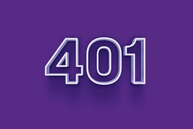  3D numara 401 mor arka planda sizin benzersiz indirimli poster indiriminiz için özel satış teklifi, afiş reklamları etiketi, Noel 'in tadını çıkarın, Xmas indirimli etiketi, kupon ve daha fazlası için izole edilmiştir..