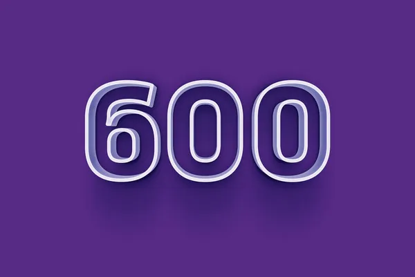 Номер 600 Ізольований Фіолетовому Фоні Вашої Унікальної Пропозиції Продажу Плакату — стокове фото