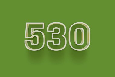  3D numara 530, yeşil arka planda indirimli poster indirimi için özel satış teklifi, afiş reklamları etiketi, afiş etiketi, Noel indirimi, indirim kuponu ve daha fazlası için izole edilmiştir..