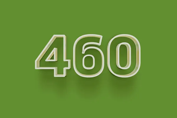 Nummer 460 Ist Auf Grünem Hintergrund Isoliert Für Ihr Einzigartiges — Stockfoto
