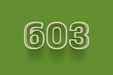  3D numara 603 yeşil arka planda indirimli poster indirimi için özel satış teklifi, afiş reklamları etiketi, afiş etiketi, Noel indirimi, indirim kuponu ve daha fazlası için izole edilmiştir..