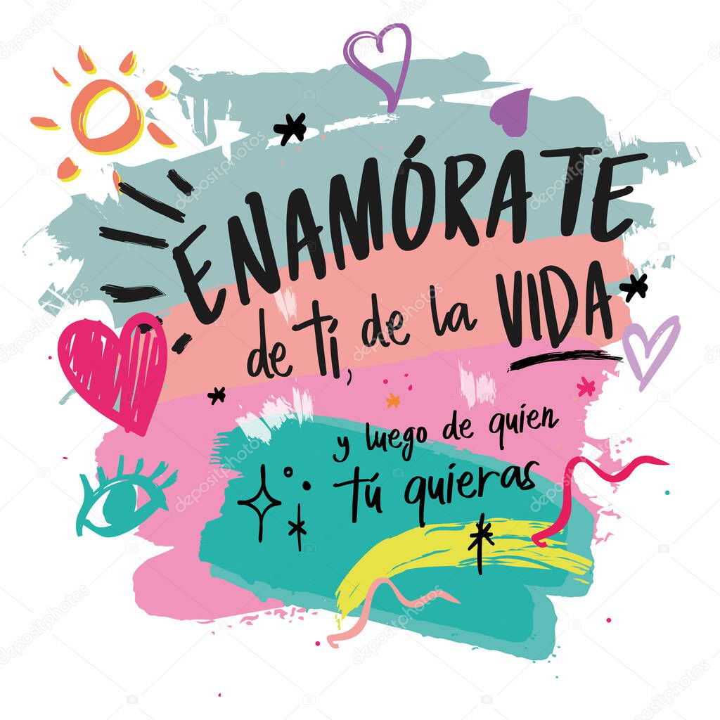 Fall in love, Fall in love with life, Spanish lettering, Full color, Feminist
