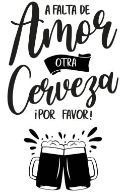 Aşkın yokluğunda, bir bira daha lütfen, İspanyol harfleri, komik cümleler, kahve bardağı ve harfler. vektör illüstrasyonu