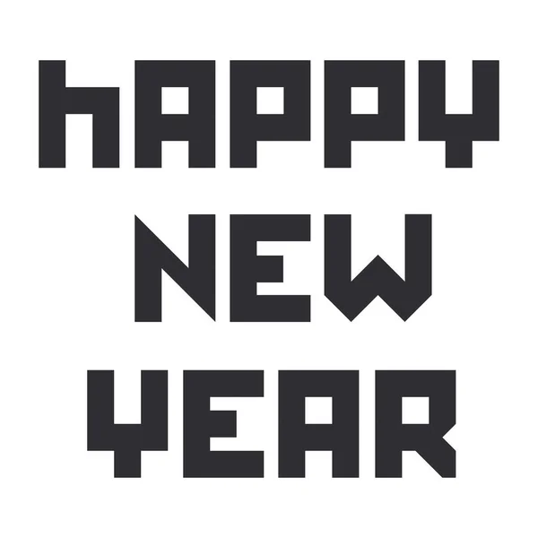 Happy New Year Stylized Text Brutalism Bauhaus Style Template Pixel — Stock Vector