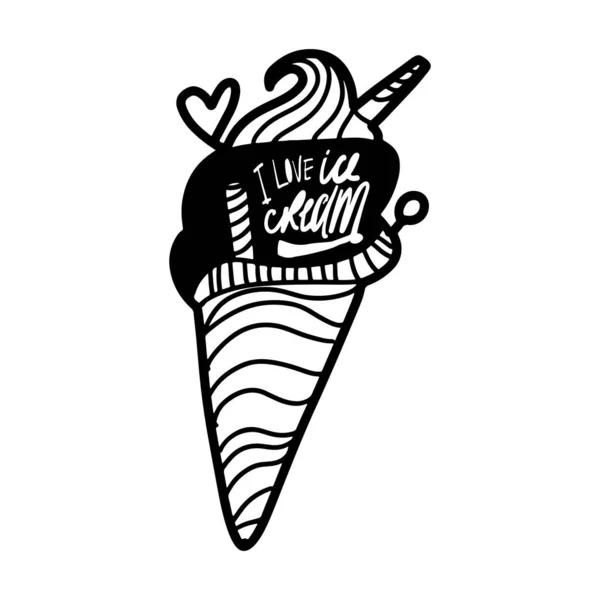 Ice cream Hand drawn illustration Ice cream quote for your design. I love ice cream. You are the sweetest