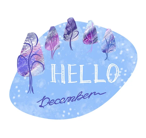 Met de hand getekende winterzin op witte achtergrond. hallo december - tekst over aquarelblauwe cirkelvlek en paars, violette bomen en sneeuw — Stockfoto