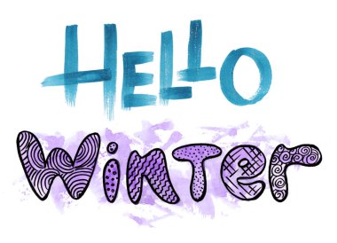El çizimi kış tabiri. Merhaba kış - beyaz arka planda metin. Suluboya mavi betik ve satır sanatı siyah yazı