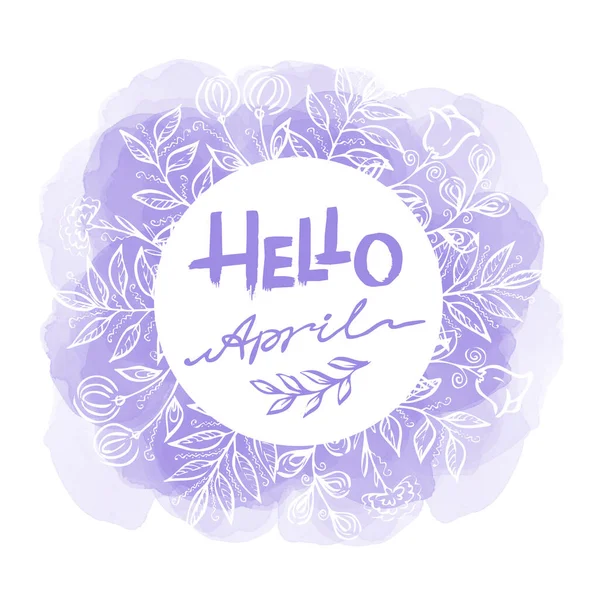 Hej April - violett linje konst text i en cirkel ram med blommiga element och akvarell fläckar på vit bakgrund. Handritade en rad bokstäver våren fras — Stockfoto