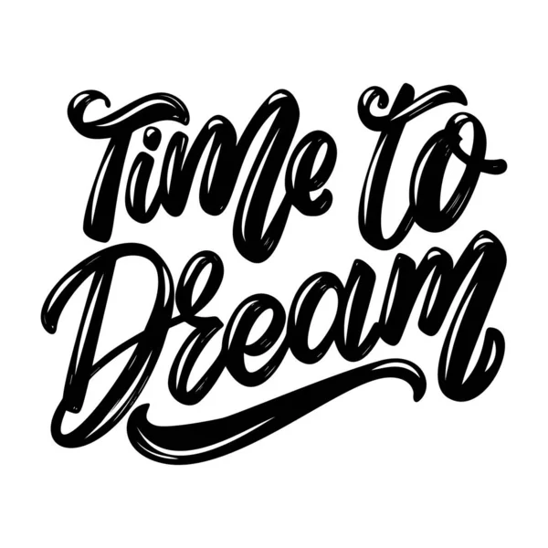 Time Dream Lettering Phrase Isolated White Background Design Element Poster - Stok Vektor