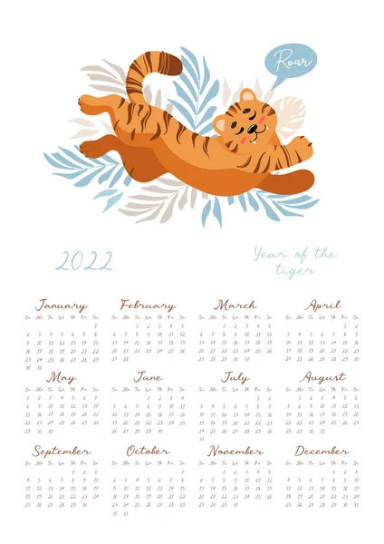 Calendário para 2022 Cute mentiroso tigre grunhidos rugido, ilustração vetorial em estilo cartoon. Para crianças, estudar, trabalhar. Dia Internacional do Tigre. Símbolo Ano Novo Chinês 2022 formato A4, A3. Vertical —  Vetores de Stock