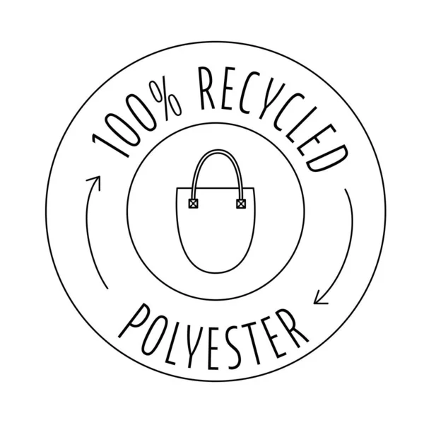 Gemaakt van 100 gerecycled polyester - concept voor duurzame tas, milieuvriendelijke stof, kledingverpakking. Vector stock illustratie geïsoleerd op witte achtergrond voor design label set. EPS10 — Stockvector