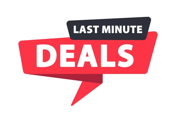 Last Minute Deals Banner Speech Bubble Label Sticker Ribbon Template —  Vetores de Stock