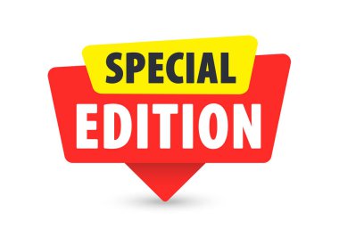 Special Edition - Banner, Speech Bubble, Label, Sticker, Ribbon Template Vector Illustration