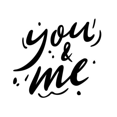 Sen ve ben. El yazısıyla yazılmış harfler. Sevgililer Günü 'nü kutlarım..